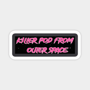 Killer Pod Title Logo Magnet