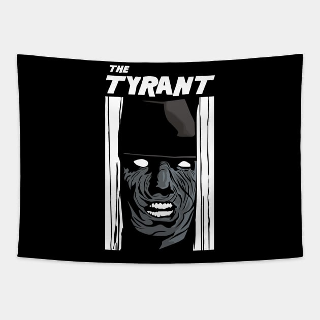 HERE'S TYRANT Tapestry by arace