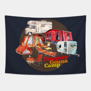 Campers Gonna Camp Tapestry