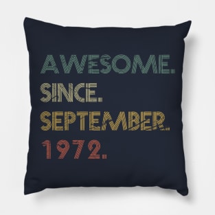 Awesome Since September 1972 Pillow