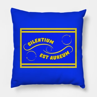 Silence Is Golden Latin Tranquility Peaceful InBlue Pillow