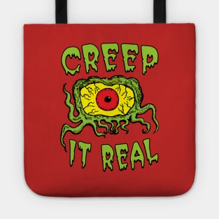 Creep It Real Tote