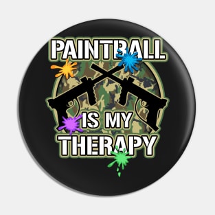 Paintball Is My Therapy Pin