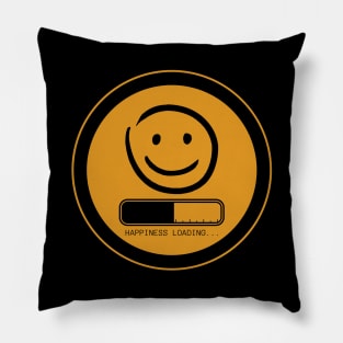 Choose happiness, be happy! Pillow