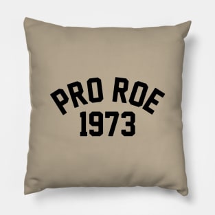 Pro Roe Pillow