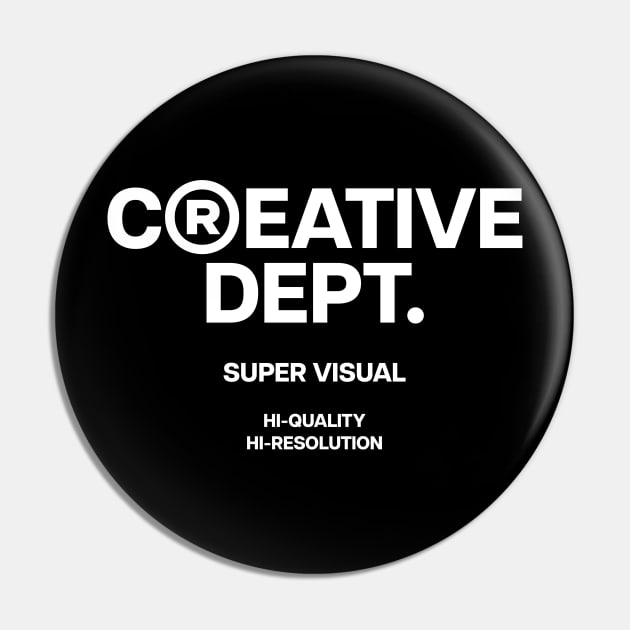 Creative Dept. Super Visual Pin by JSNDMPSY