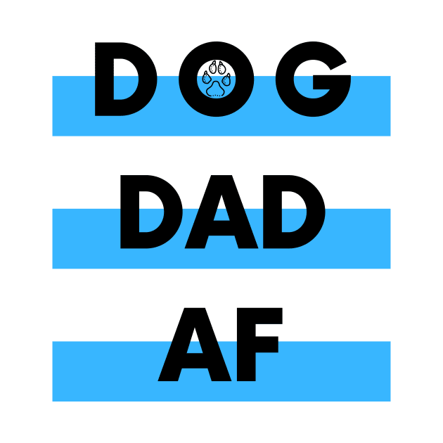 Dog Dad AF by DoggoLove