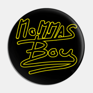 Mommas Boy Pin