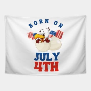 Born on July 4th independence day gift Tapestry