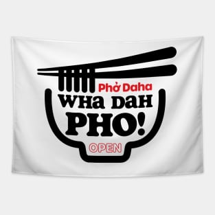 Wha Dah Pho? Tapestry