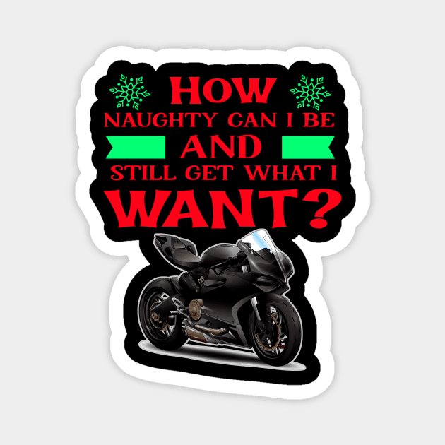 Motorcycle Sport Bike Naughty List Want Biker Magnet by Antzyzzz