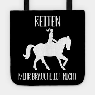 Reiten Mehr brauche ich nicht I Pferdesprüche lustiges Pferd Tote