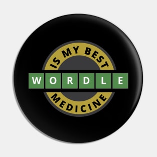 My Best Medicine - Wordle Pin