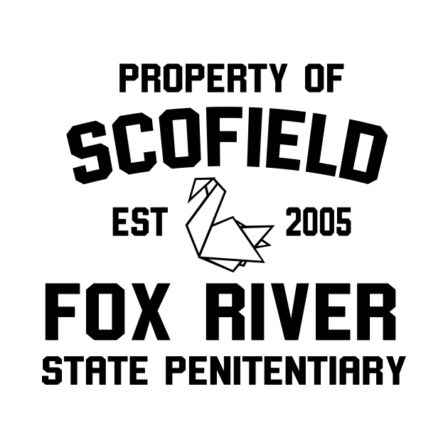Property Of Scofield Fox River Prison Break by tinastore