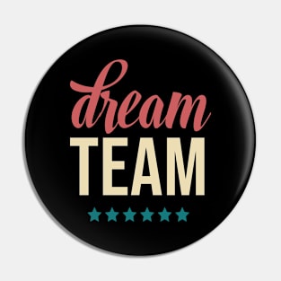 Dream Team Pin