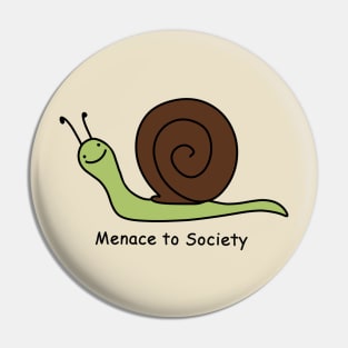 Menace to Society Snail Pin