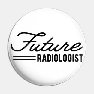 Future Radiologist Pin