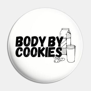 Body By Cookies Pin