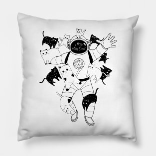 I Need More Space Cats Astronaut Pillow