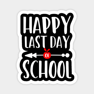 Happy last day school Magnet