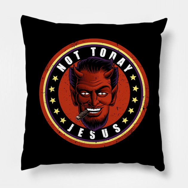 Not Today Jesus Funny Satanic Atheist Black Goth Meme Gift Pillow by grendelfly73