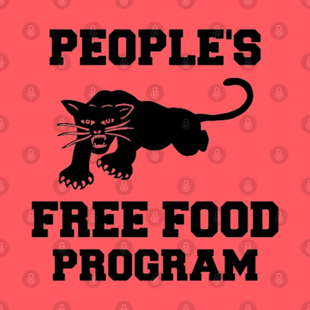 Black Panther Party, People's Free Food Program, Black History, Black Lives Matter by UrbanLifeApparel