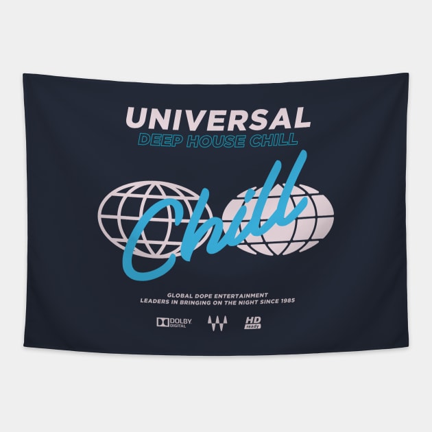 UNIVERSAL DEEP HOUSE CHILL Tapestry by azified