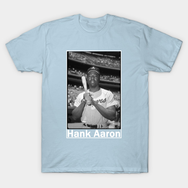 Disover Hank Aaron - Hank Aaron - T-Shirt