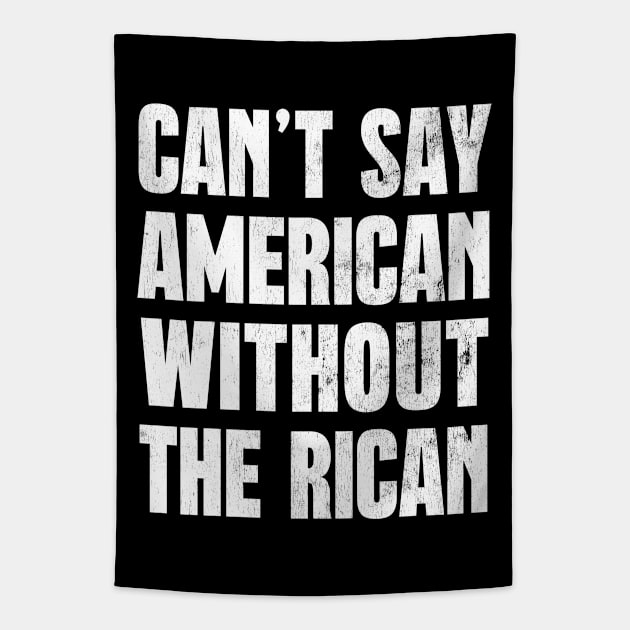 Can't Say American Without The Rican Tapestry by DankFutura