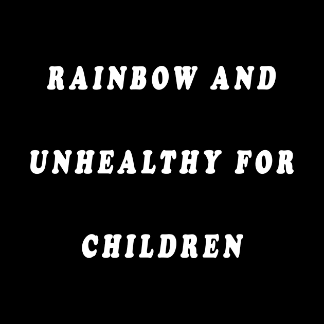 Unhealthy for Children by NegovansteinAlumni