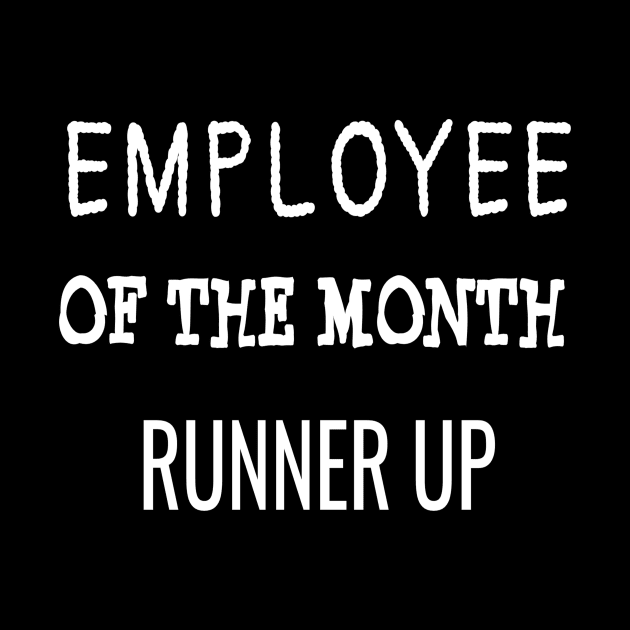 employee of the month runner up by FERRAMZ