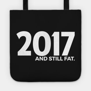 2017 and still fat Tote