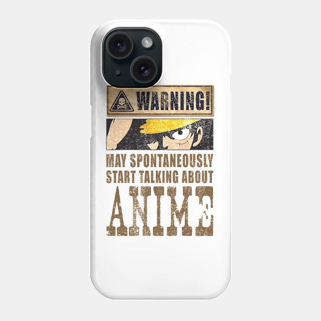 'Warning May Spontaneously Talk About Anime' Japanese Phone Case by ourwackyhome