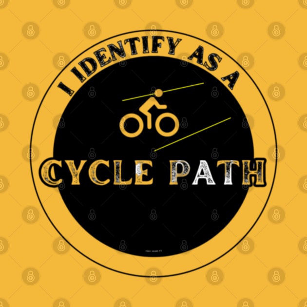 Identify As A Cycle Path (Distressed) By Abby Anime(c) by Abby Anime