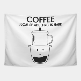 Coffee because adulting is hard Tapestry