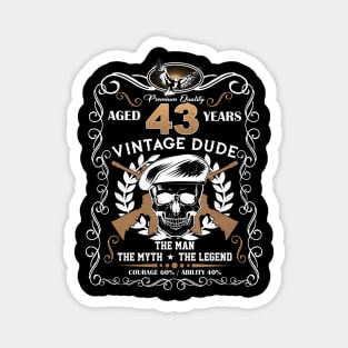 Skull Aged 43 Years Vintage 43 Dude Magnet