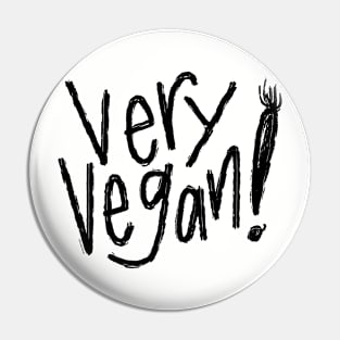 Very Vegan Vegetarian Foodie Hand Lettered Pin