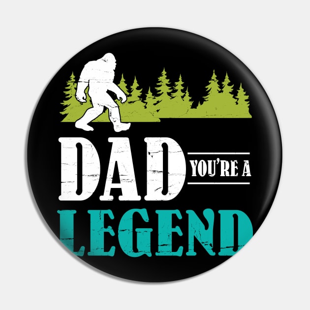 Dad Bigfoot You're A Legend Happy Father Parent Summer Independence Summer Day Vintage Retro Pin by DainaMotteut