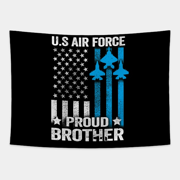 Proud Brother U.S. Air Force Shirt Tapestry by Dailygrind