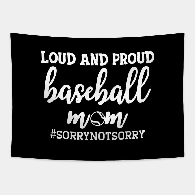 Baseball mom - Loud and proud baseball mom Tapestry by KC Happy Shop