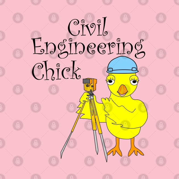 Civil Engineering Chick by Barthol Graphics