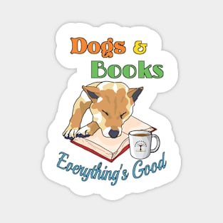 Dogs Books Everything's Good Magnet