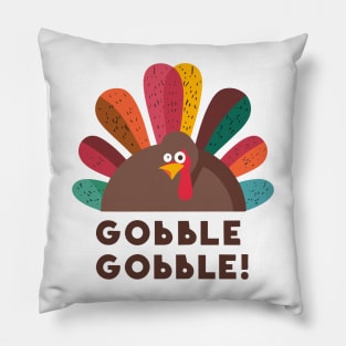 Gobble Gobble Thanksgiving Turkey Pillow