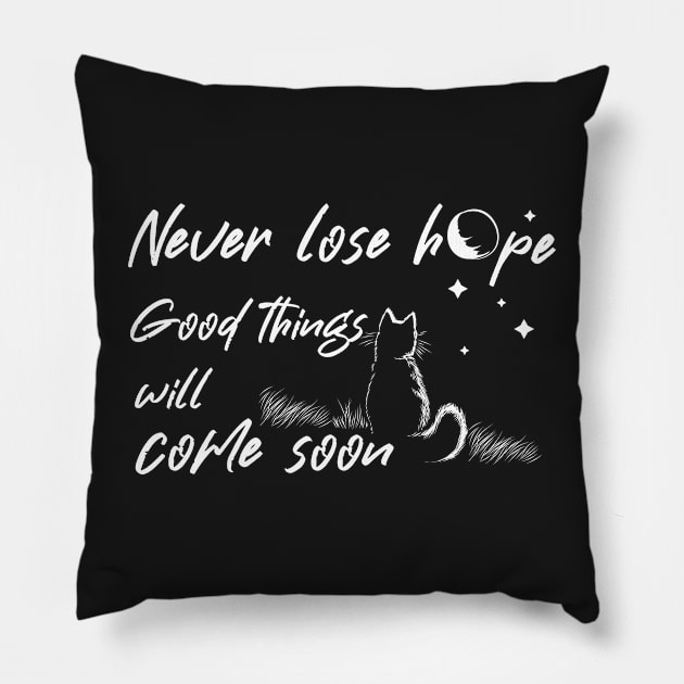 Never lose hope Pillow by Mammoths