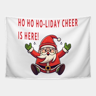 Ho Ho Ho-liday Cheer is Here! Tapestry