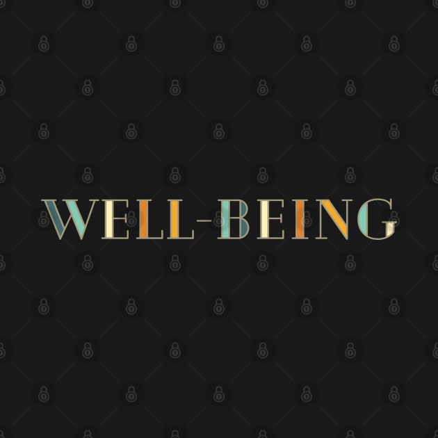 Well Being by Osmwear