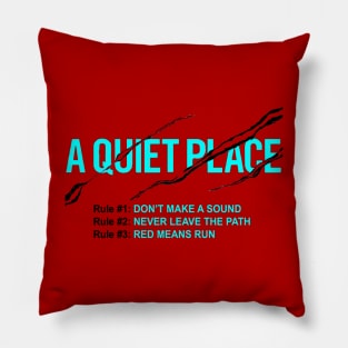 A Quiet Place Pillow