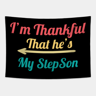 I'm Thankful That he's My Stepson, vintage Tapestry