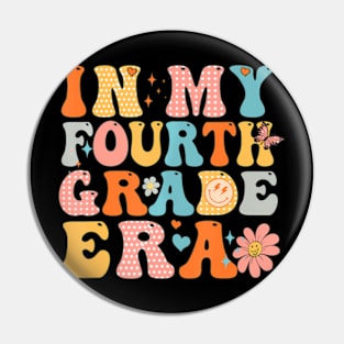 In My Fourth Grade Era Back To School First Day Teacher Pin