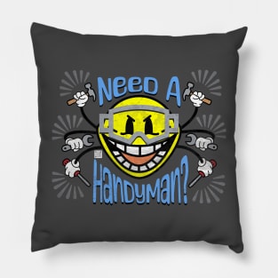 Need A Handyman? Pillow